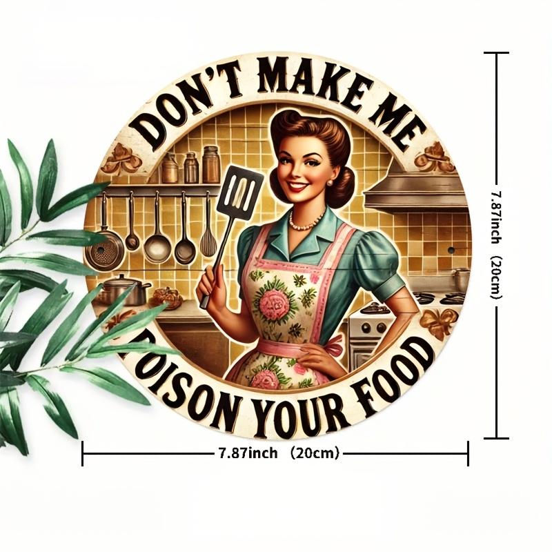 

2d Flat 20*20cm, Vintage Kitchen Logo Don t Make Me Poison Your Food Wooden Mural for Home, Restaurant, Bar, Cafe, Garage, Dining Area 20*20cm