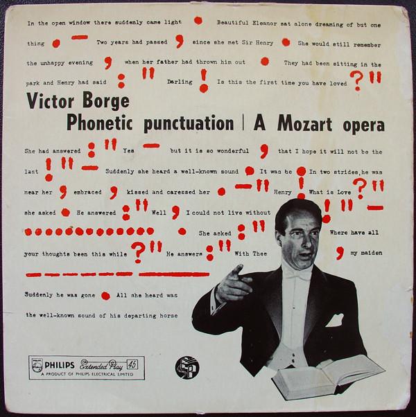 

7inch Record VICTOR BORGE Phonetic Punctuation A Mozart Ope BBE12154 Philips 1954 UK Classical Used