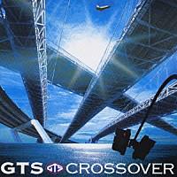 

CD GTS - CROSSOVER AVCD17306 Avex Trax 2003 Japan ObiDance & Electronica Used