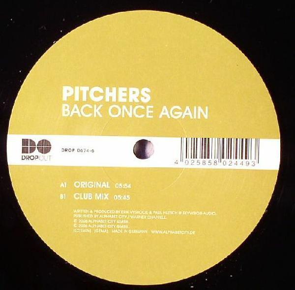 

12inch Record PITCHERS - Back Once Again DROP06746 Dropout 2006 Germany Dance & Electronica Used