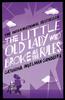 The Little Old Lady Who Broke All the Rules by Catharina IngelmanSundberg Paperback Book 9781447250616