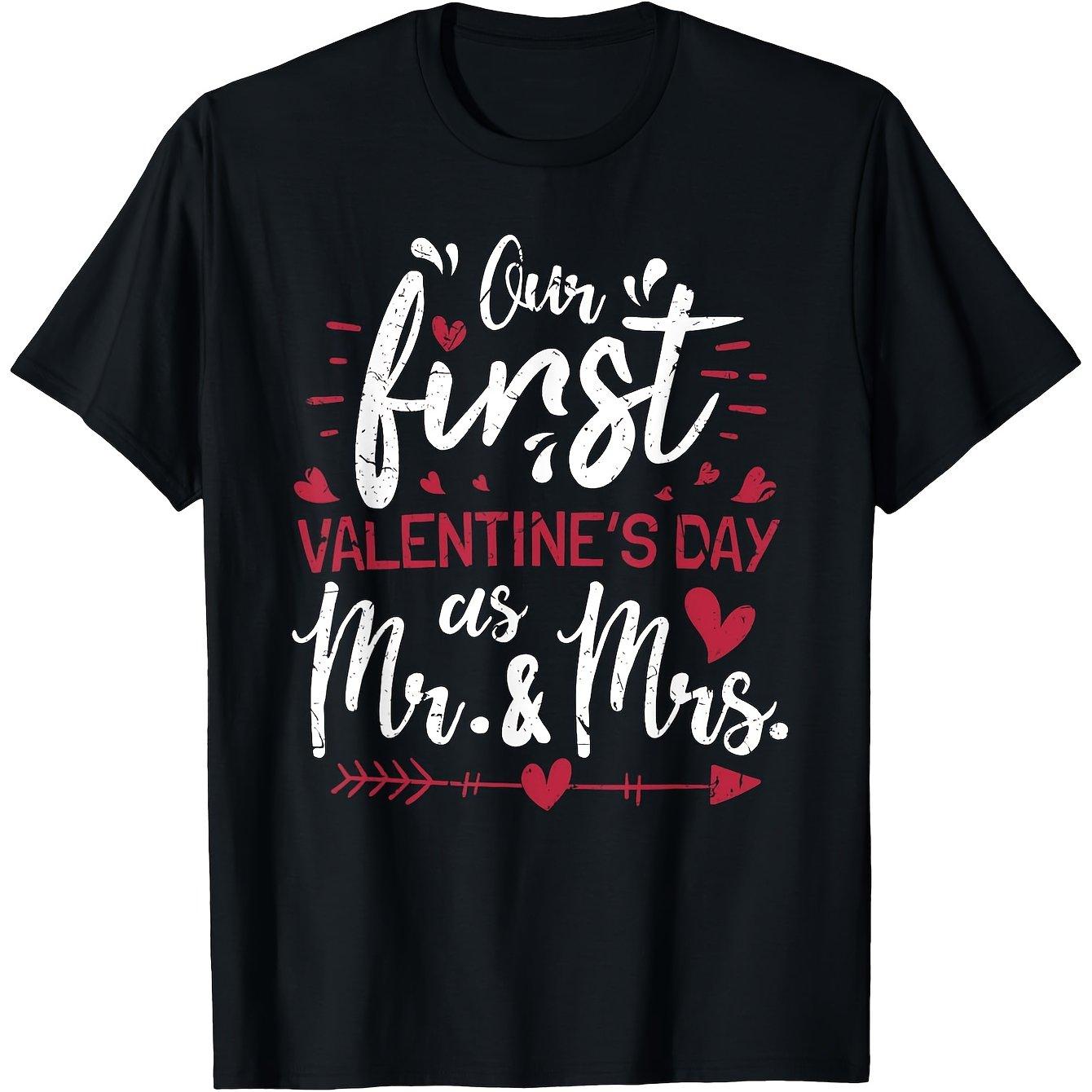 Our First Valentine s Day as Mr and Mrs Graphic T-Shirt Couple Newlywed Anniversary Cotton Tee 4XL