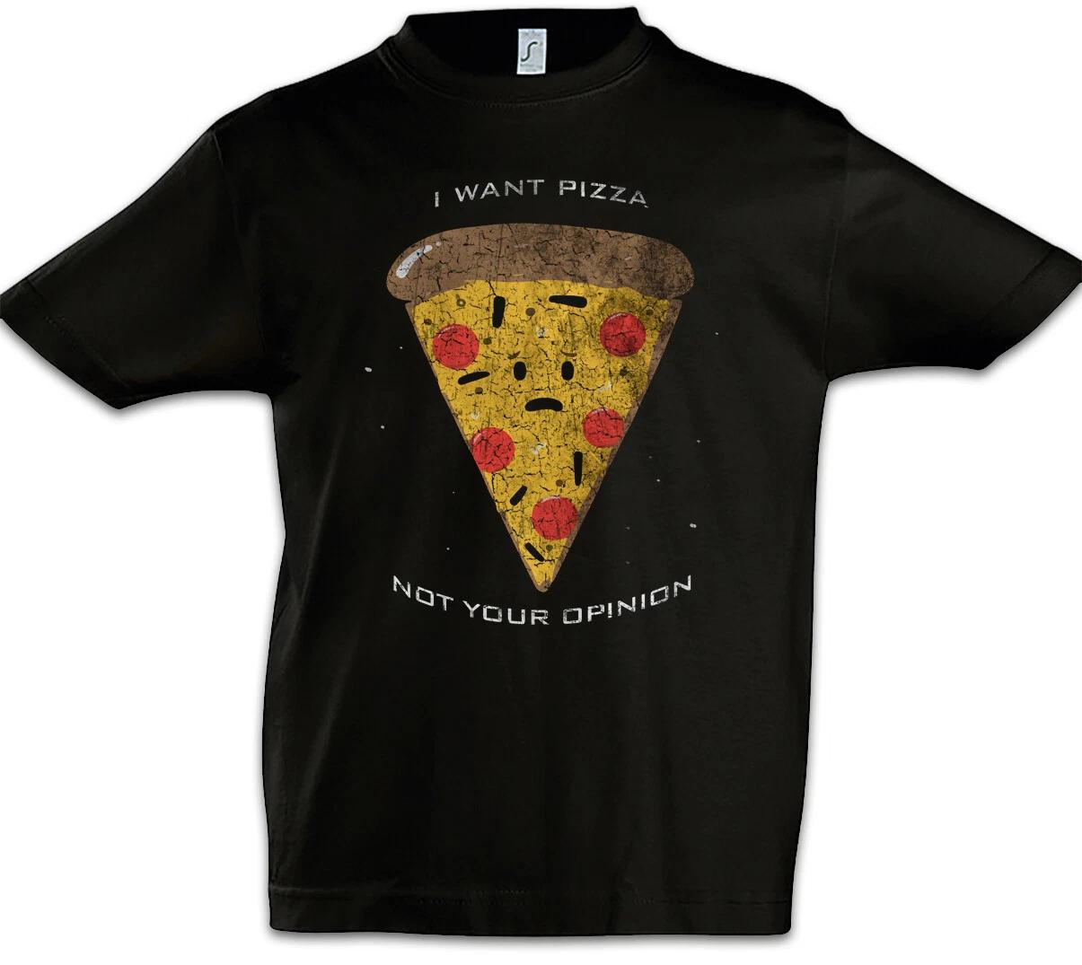 I Want Pizza Kids Boys T-Shirt Fun Pizzeria Addict Addiction Love Pizza Maker- 160