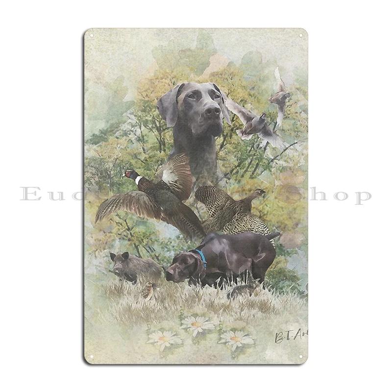 Hunting Pheasant with German Shorthaired Pointer Bird Hunting Season Ready To Hunt Metal Wall Plaque Print Tin Sign Poster