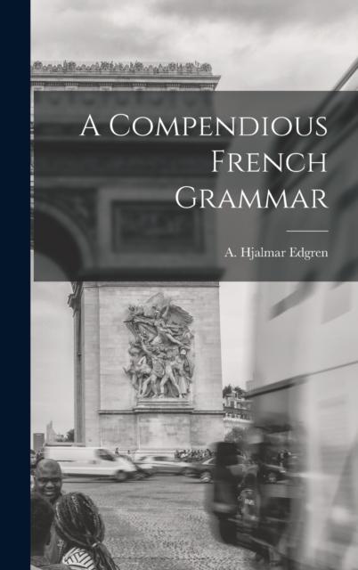 Kniha A Compendious French Grammar