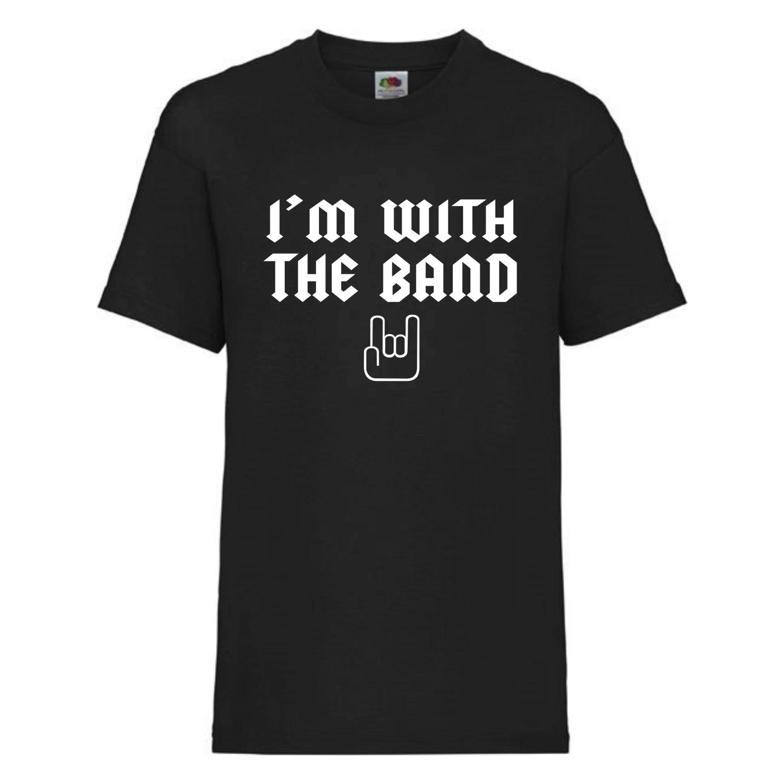 I m With The Band T-Shirt - Kids/Babies Cool Rock Fan T-Shirt - Birthday Gift XL