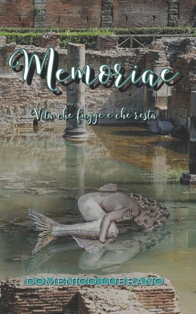 Libro Memoriae : Vita Che Fugge E Che Resta