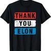 Thank You Elon T Shirt
