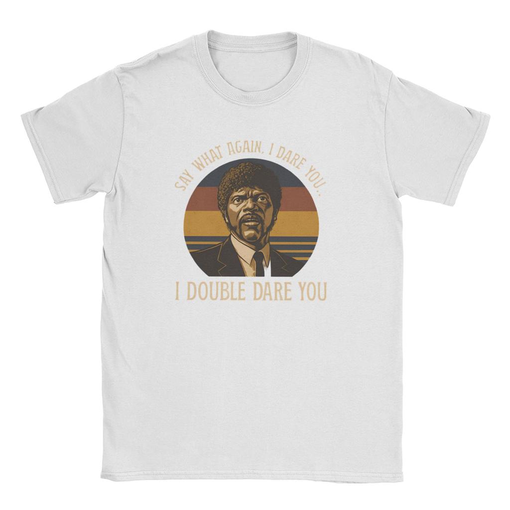Pulps Fictions  Say What   TShirt Summer  Cotton T Shirts For Unisex Harajuku Casual Tshirt Short Sleeve YK Funny Tops