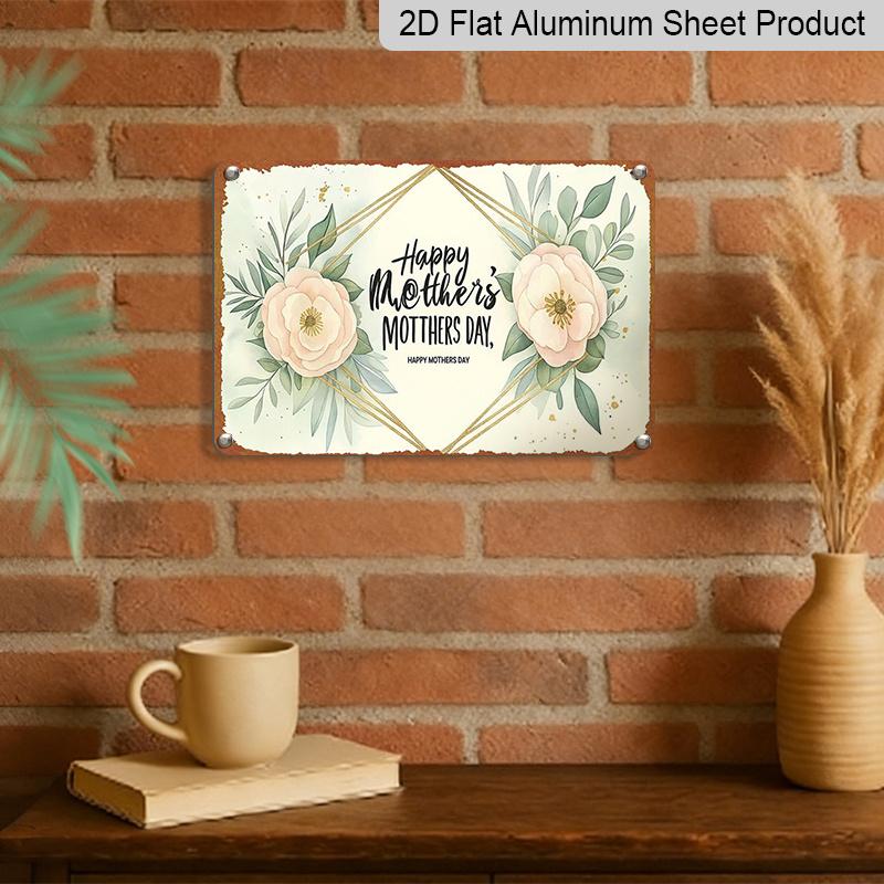 2D Flat Happy The Day of Mothers with Geometric Floral Design Aluminium Sign Fun & Quirky Creativewall Decor Art 8 * 12 Inches Poster for Office
