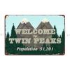 Welcome To Twin Peaks Sign Metal Plaque Poster Design Wall Cave Pub Kitchen Personalized Tin Sign Poster