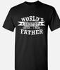 World's Greatest Farter, I Mean Father Funny T Shirt Tee
