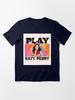 Katy Perry KP 2022 Ketek Perih Play Essential T-Shirt