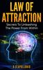 Kniha Law of Attraction : Secrets To Unleashing The Powers From Within