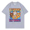 Lesbians Eat What Funny Cats Meme TShirts Unisex Unisex Clothing Fashion Cartoon T Shirts Harajuku Y2k Style Short Sleeve TShirt