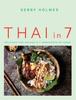 Książka Thai In 7 : Delicious Thai Recipes In 7 Ingredients or Fewer