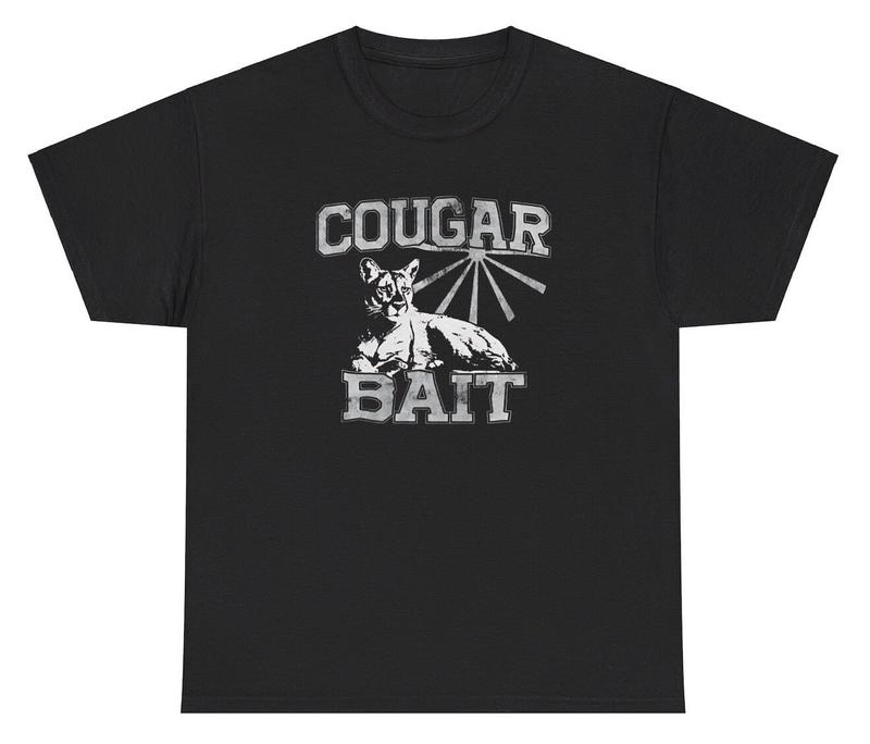 Cougar Bait Unisex T-Shirt Funny Saying MILF Lover Meme Ironic Gen Z Humor Tee L