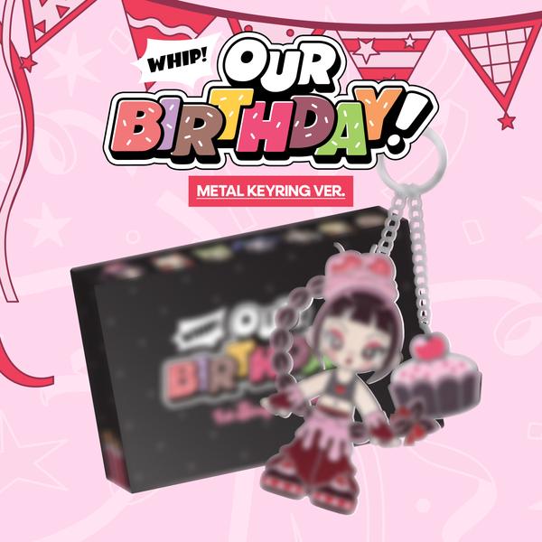 OURBIRTHDAY - Our Birthday METAL KEYRING VER. Album + Free Gift