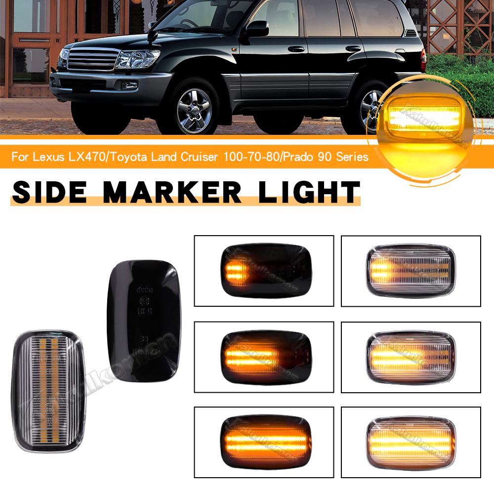 Turn Signal Lamp For Toyota Land Cruiser 100/70/80 Prado 90 Series FJ Cruiser For Lexus LX470 Dynamic Led Side Marker LightsTurn Signal 2