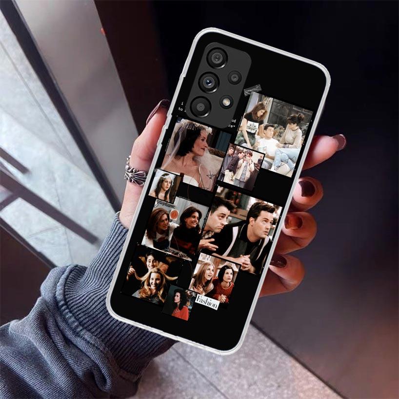 Friends Tv Show Funny Family Phone Case For Samsung Galaxy A17 A16 A15 A14 A13 A57 A56 A55 A54 A53 A37 A36 A35 A34 A33 A26 A25 A