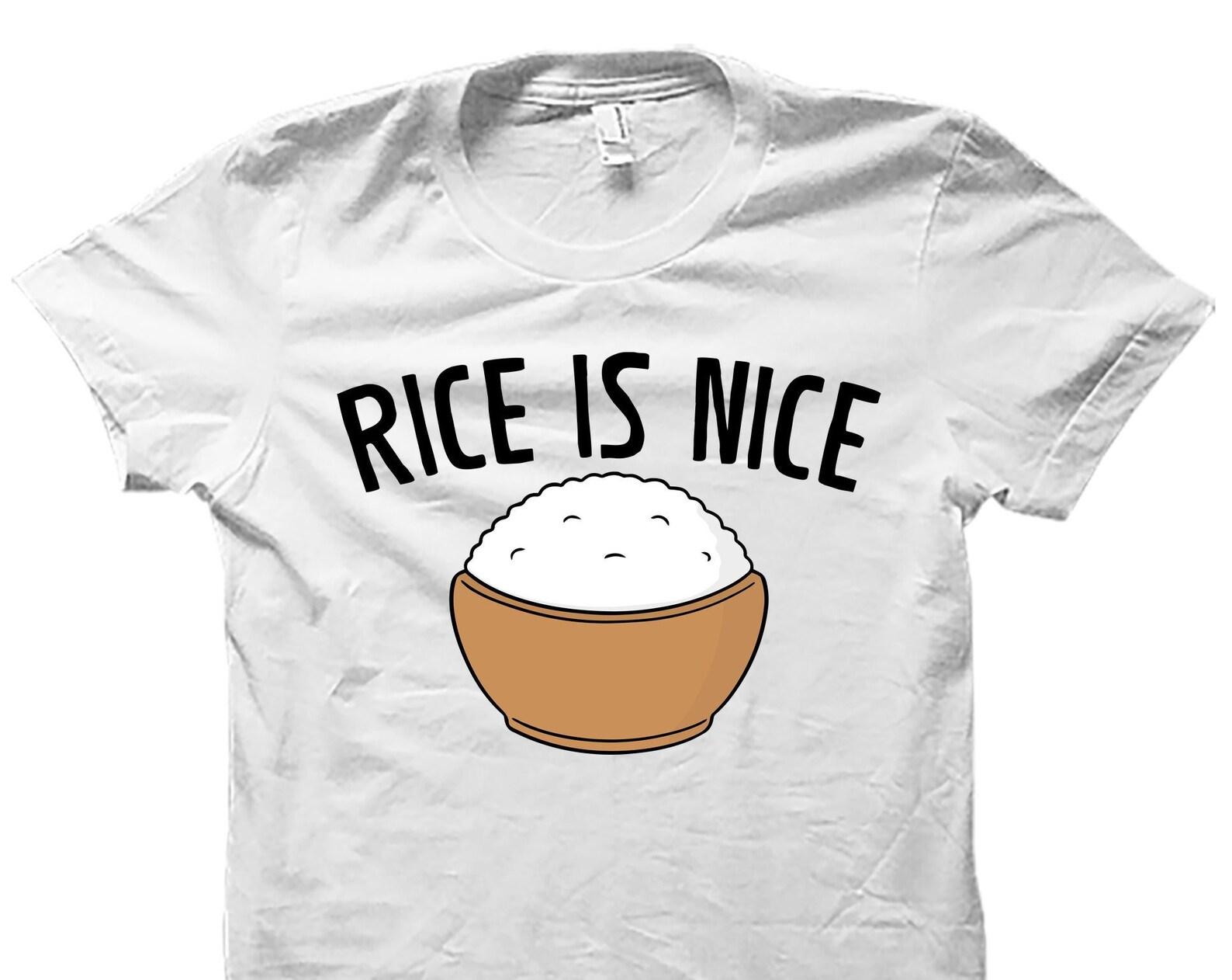 Rice Shirt. Rice Gift. Rice Lover Shirt. Fried Rice Shirt. Rice Bowl Shirt. Rice Gifts. Foodie Shirt. Rice Fan Shirt. Rice Fan Gift #OS4952 S