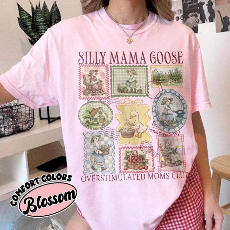 

One Silly Mama Goose Shirt Overstimulated Moms Club Shirts Mothers Day Gift 4XL
