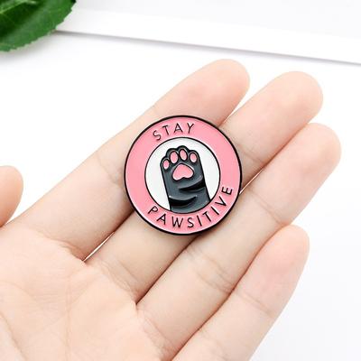 Niedliche Stay Pawsitive rosa Katzen-Brosche, Emaille-Anstecknadel, Cartoon-Tier, niedliche Anstecknadeln, Studenten-Cowboy-Abzeichen, Kätzchen-Pfoten-Brosche