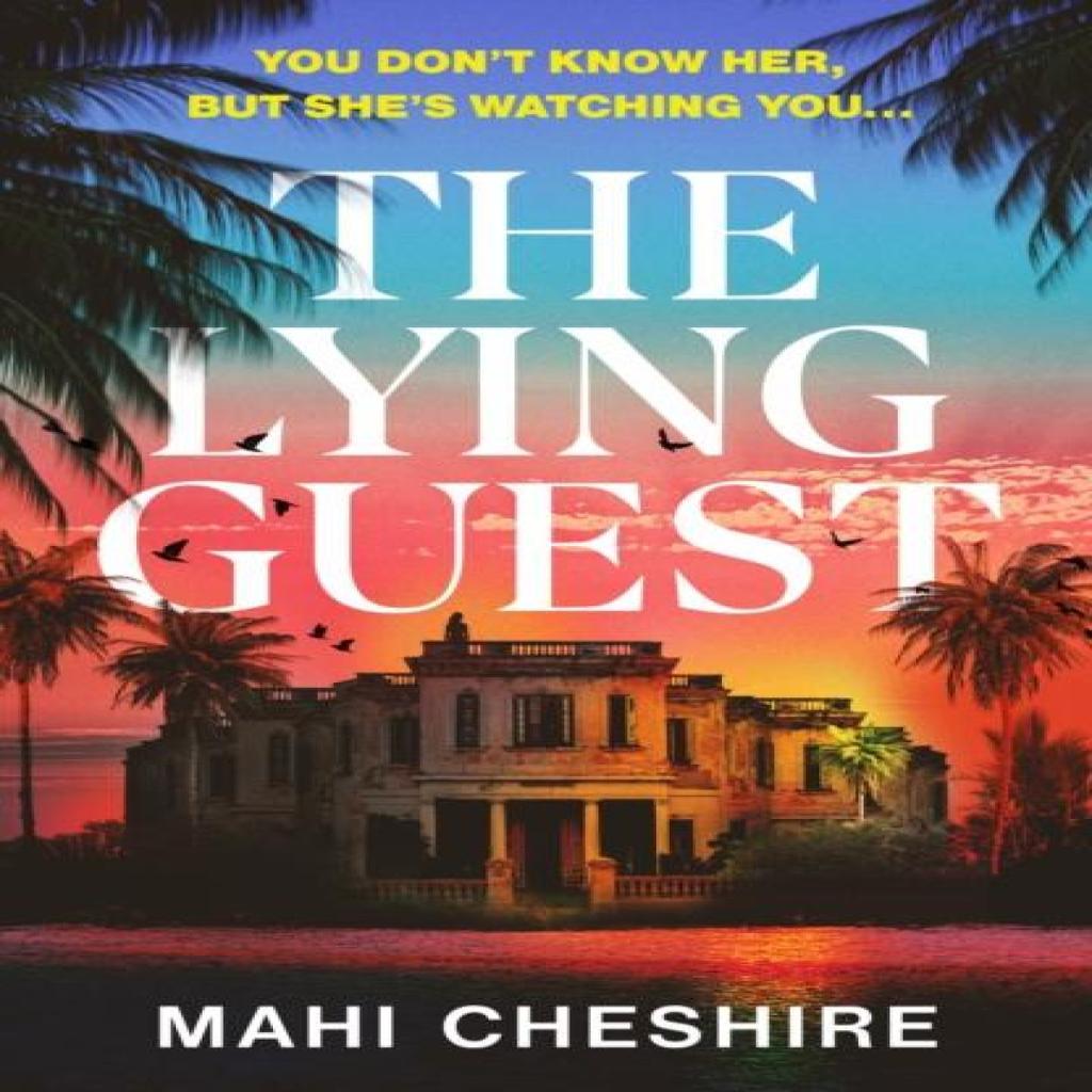 The Lying Guest by Mahi Cheshire Paperback Book 9781529928082