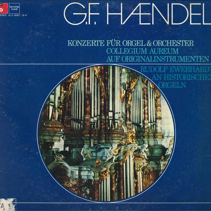 

LP Record RUDOLF EWERHART, COLLEGIUM AUREUM, - G.f.handel : Konzerte Fur Orgel & O ULX30678H BASF Japan Classical Used