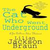 The Cat Who Went Underground The Cat Who Mysteries Book 9 by Lilian Jackson Braun Paperback Book 9780747250395