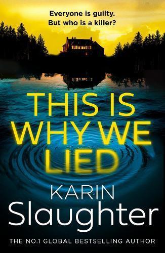 This is Why We Lied by Karin Slaughter Paperback Book 9780008625863