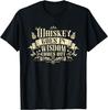 Whiskey Goes In Wisdom Comes Out Drinker Drinking Whisky T-Shirt