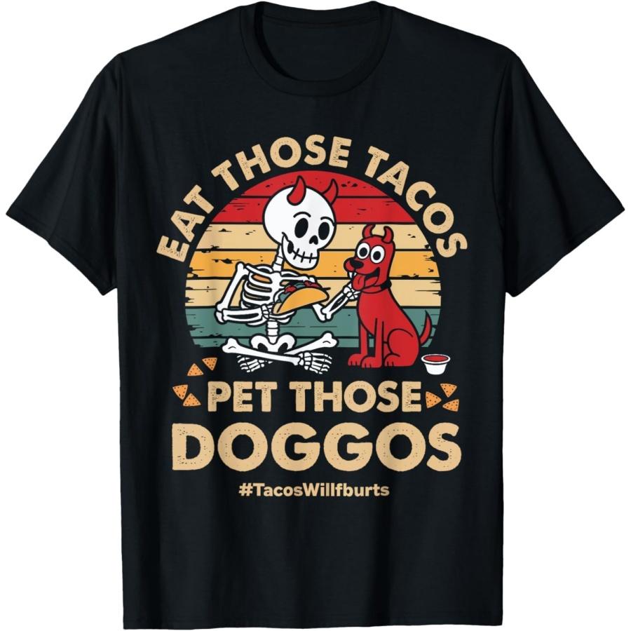 LangLanGs Ретро Съешь Эти Тако Погладь Тех Псинок Смешной Череп Собака Мем Футболка S