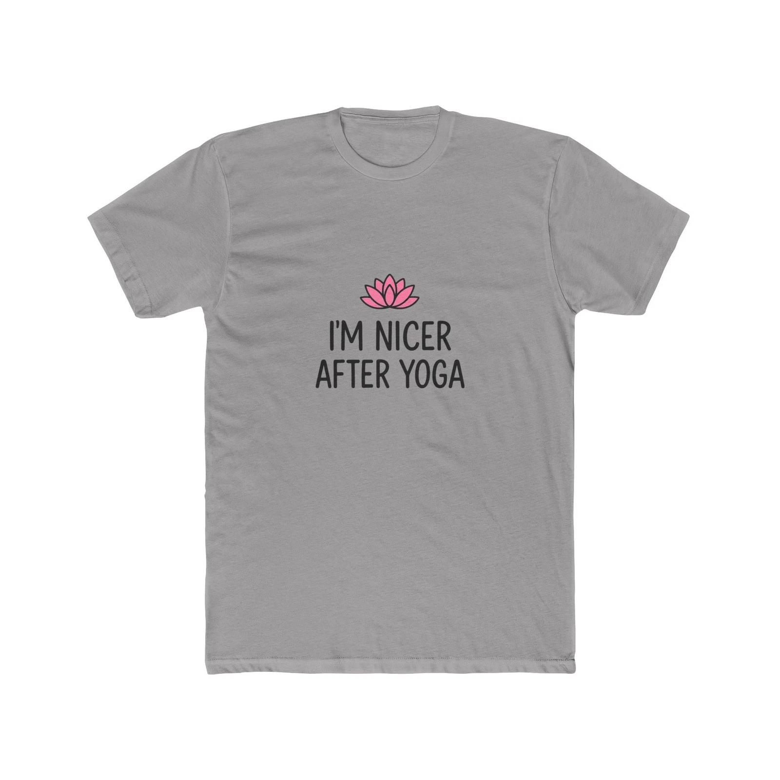 I m Nicer After Yoga Funny Minimalist T-Shirt M