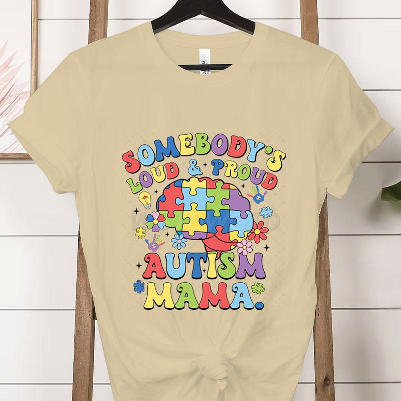 Autism Gift for Mom Crew Neck Short Sleeve Tshirt Loud  Proud Autism Mama Classic Tshirts Autism Awareness Day Mama Clothing