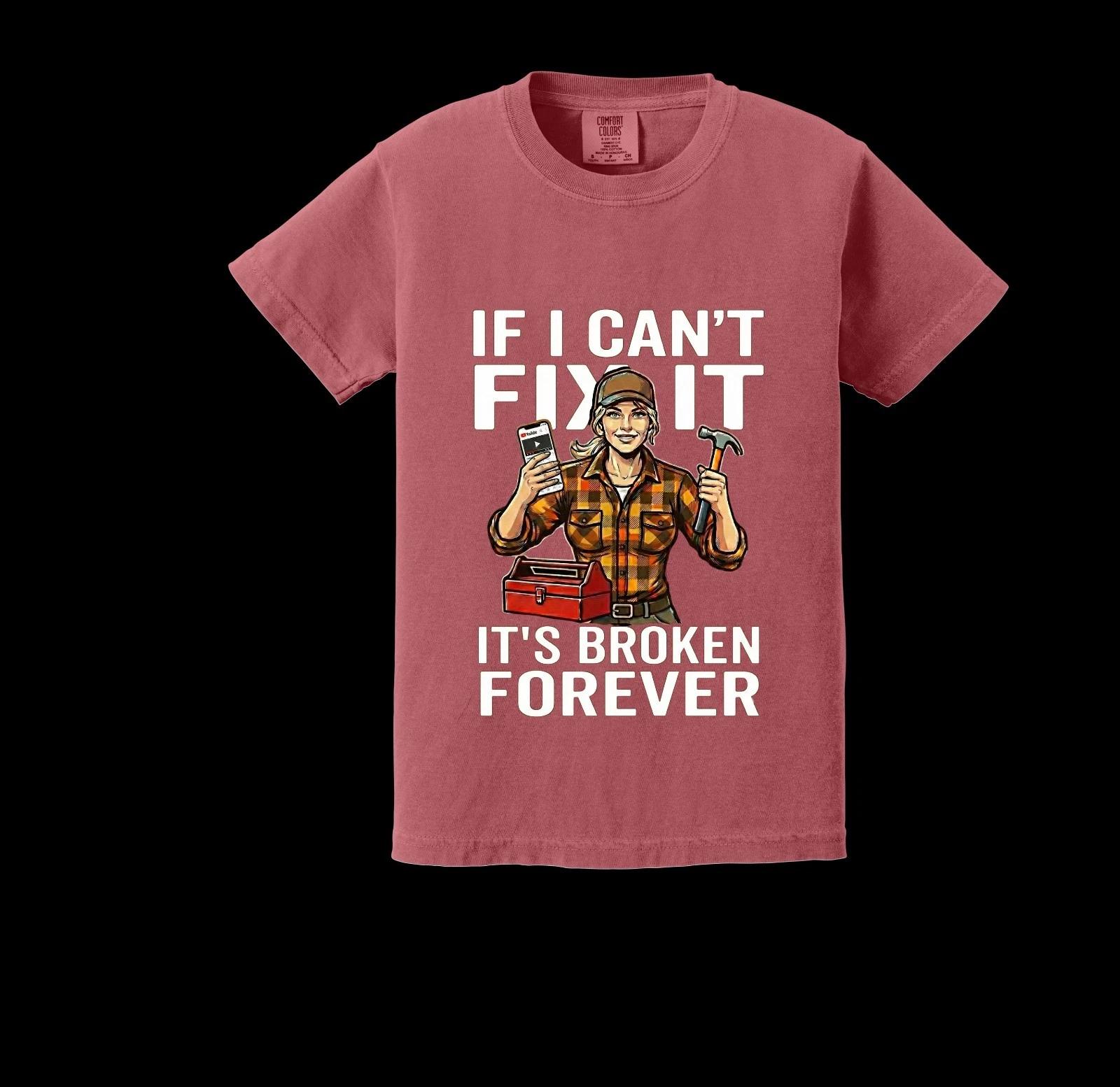 Vintage Humor Tools, Funny Saying If I Can t Fix It Unisex, Adult Tees 100