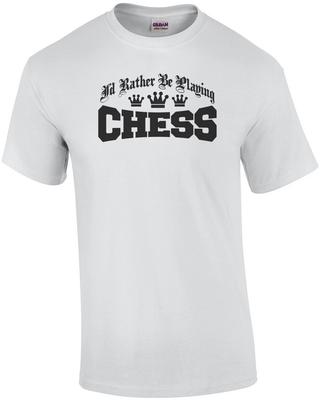 Ich würde lieber Schach spielen T-Shirt