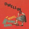 Dwelling by Emily Hunt Kivel Hardback Book 9780374616069