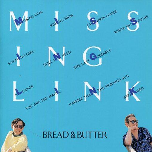 CD BREAD & BUTTER - MISSING LINK 00FD7114 Fun House 1989 Japan Japanese Pop/Rock Used