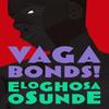 Vagabonds by Eloghosa Osunde Hardback Book 9780008498016