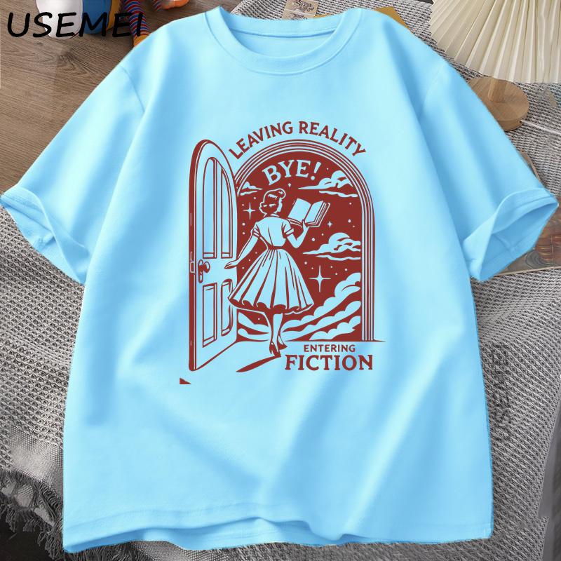 

Leaving Reality Entering Fiction T Shirt Unisex Women Vintage Funny Bookish Book Lover Tshirt Women Reading Tshirt Streetwear L