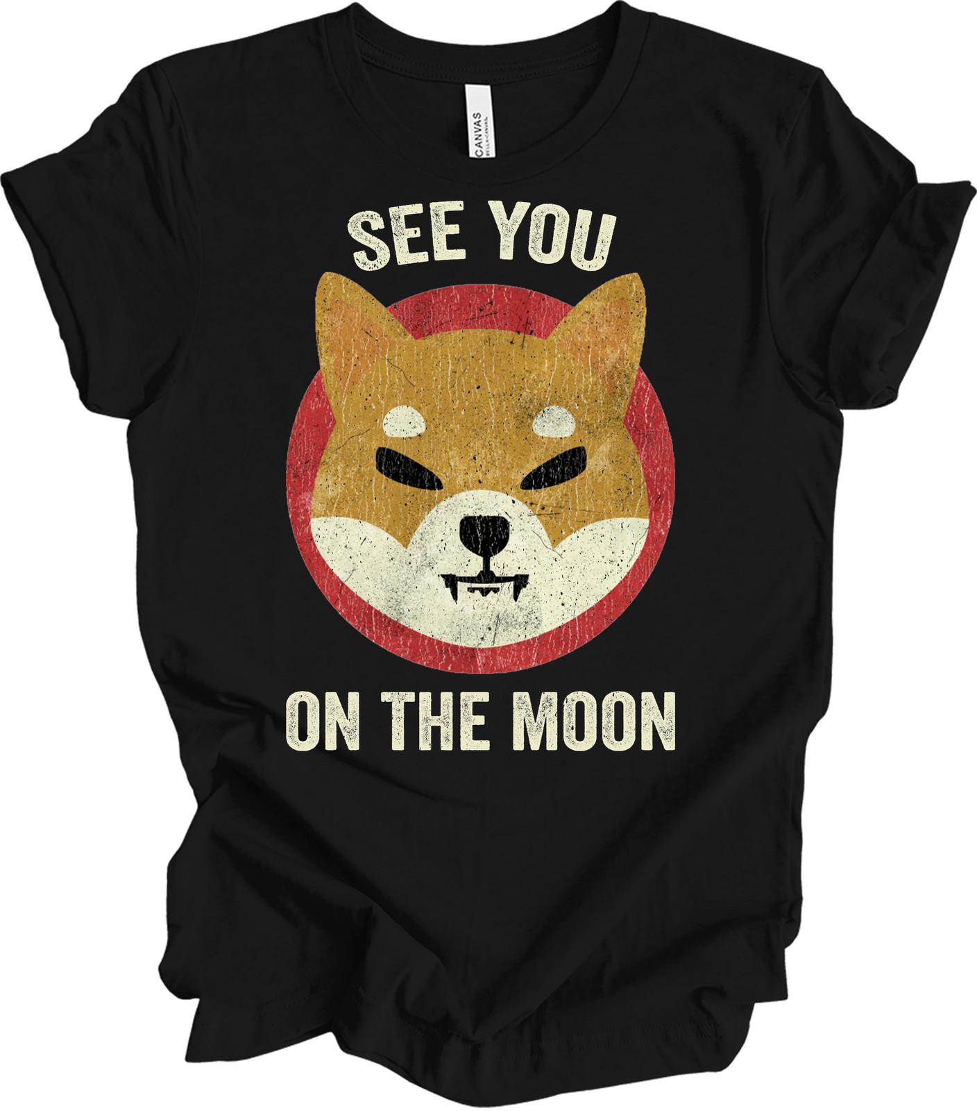 Shiba Inu  See You On The Moon  Crypto T-Shirt XXL