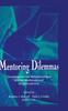 The Mentoring Dilemmas : Developmental Relationships Within Multicultural Organizations Book