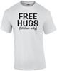 Free Hugs - Bitches Only Shirt