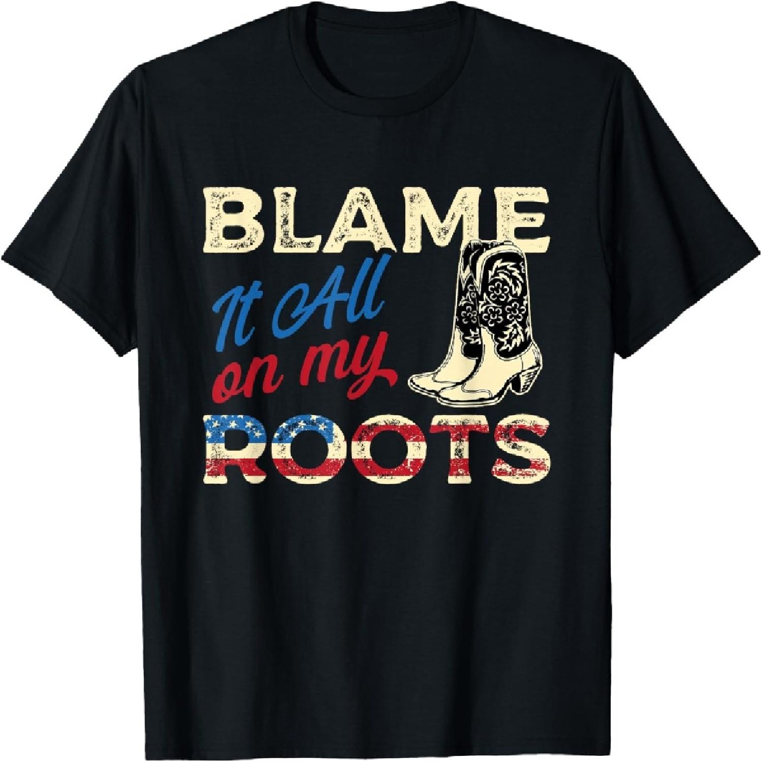 

Blame It All On My Roots - Country Music Lover Southern T-Shirt XXXXXL чорний