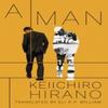 A Man by Keiichiro Hirano Paperback Book 9781542006873