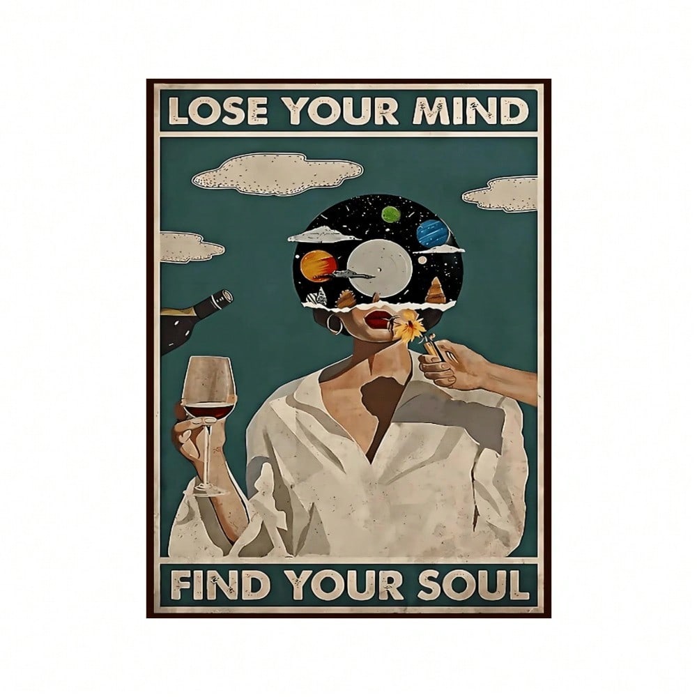 pc Vintage Tin Sign Lose Your Mind Find Your Soul x Inches Retro Motto Music Dance Decor 20x30cm(7.8x11.8inch)