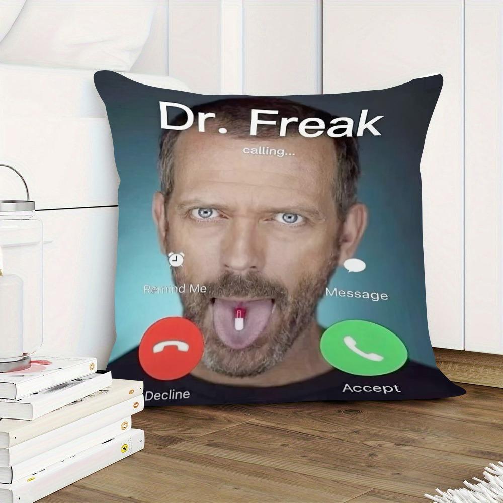 Funny Phone Call Dr.Freak Pillowcase Single-Sided Print Square Polyester Cushion Cover For Modern Sofa Decor