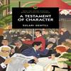 A Testament of Character by Sulari Gentill Paperback Book 9780857303752