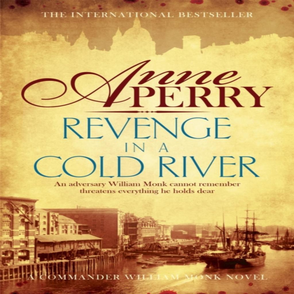 Revenge in a Cold River William Monk Mystery Book 22 by Anne Perry Paperback Book 9781472219565